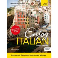 Enjoy Intermediate Italian von Teach Yourself