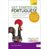 Get Started in Portuguese Absolute Beginner Course von Teach Yourself