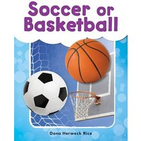 Soccer or Basketball von Shell Education