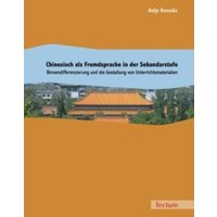 Chinesisch als Fremdsprache in der Sekundarstufe von Tectum Wissenschaftsverlag