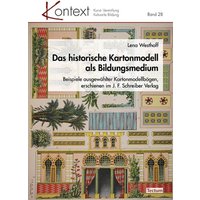 Das historische Kartonmodell als Bildungsmedium von Tectum Wissenschaftsverlag