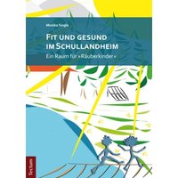 Fit und gesund im Schullandheim von Tectum Wissenschaftsverlag