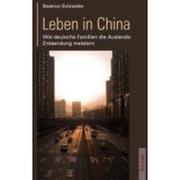 Leben in China von Tectum Wissenschaftsverlag