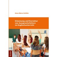 Schäfer, A: Erkennung von Aussprachefehlern im Englischu von Tectum Wissenschaftsverlag