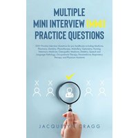 Multiple Mini Interview (MMI) Practice Questions von Tellwell Talent