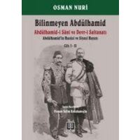 Bilinmeyen Abdülhamid - Abdülhamidin Hususi ve Siyasi Hayati Cilt 1-2 von Temel Yayinlari