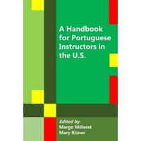 A Handbook for Portuguese Instructors in the U.S. von Witty Writings