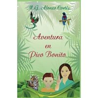 Aventura en Pico Bonito von Mindfast Publishing