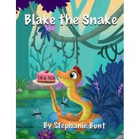 Blake the Snake: Long Vowel A von Witty Writings