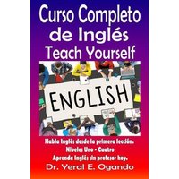 Curso Completo de Ingles Uno-Cuatro: Teach Yourself English von SomaComics