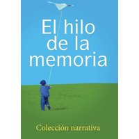 El hilo de la memoria: Coleccion narrativa von Mindfast Publishing