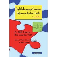 English Language Grammar Reference & Teacher's Guide ( Second Edition ): For ELT, ALT, JET, and TESOL, TEFL, ESL, ESOL Teachers von Crippled Beagle Publishing