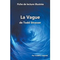 Fiche de lecture illustrée - La Vague, de Todd Strasser von Penguin Random House Llc