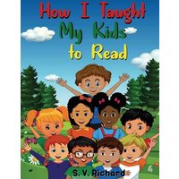 How I Taught My Kids to Read 4 von Penguin Random House Llc