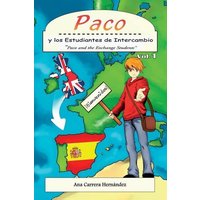 Paco y los Estudiantes de Intercambio: Paco and the Exchange Students von Mindfast Publishing