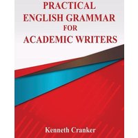 Practical English Grammar for Academic Writers von Mindfast Publishing