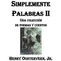 Simplemente Palabras II: Una Colección de poemas y Cuentos von SomaComics