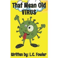 That Mean Old VIRUS von Mindfast Publishing