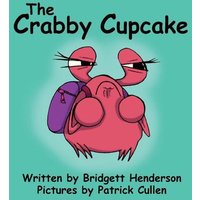 The Crabby Cupcake von Mindfast Publishing