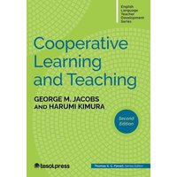 Cooperative Learning and Teaching, Second Edition von Tesol Press