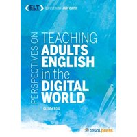 Perspectives on Teaching Adults English in the Digital World von Chicago Review Press Inc DBA Indepe