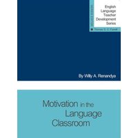 Motivation in the Language Classroom von Chicago Review Press Inc DBA Indepe