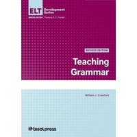 Teaching Grammar, Revised Edition von Tesol Press