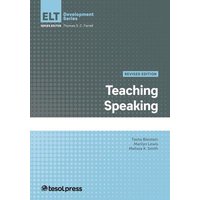 Teaching Speaking, Revised Edition von Tesol Press