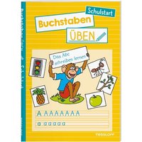 Buchstaben üben. Schulstart von Tessloff Verlag Ragnar Tessloff GmbH & Co. KG