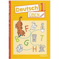 Deutsch üben 1. Klasse von Tessloff Verlag Ragnar Tessloff GmbH & Co. KG