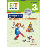 Tonte, A: FiT für die Schule. Übungsblock Rechnen trainieren von Tessloff Verlag Ragnar Tessloff GmbH & Co. KG