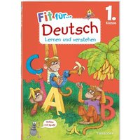 Fit für Deutsch 1. Klasse. Lernen und verstehen von Tessloff Verlag Ragnar Tessloff GmbH & Co. KG