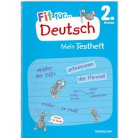 Fit für Deutsch 2. Klasse. Mein Testheft von Tessloff Verlag Ragnar Tessloff GmbH & Co. KG