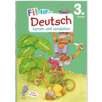 Fit für Deutsch 3. Klasse. Lernen und verstehen von Tessloff Verlag Ragnar Tessloff GmbH & Co. KG