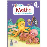 Fit für Mathe 4. Klasse. Lernen und verstehen von Tessloff Verlag Ragnar Tessloff GmbH & Co. KG