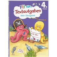 Fit für Textaufgaben 4. Klasse. Mein Übungsheft von Tessloff Verlag Ragnar Tessloff GmbH & Co. KG