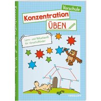 Konzentration üben. Vorschule von Tessloff Verlag Ragnar Tessloff GmbH & Co. KG