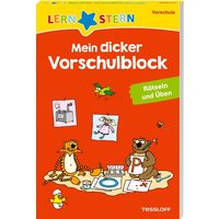 LERNSTERN. Mein dicker Vorschulblock von Tessloff Verlag Ragnar Tessloff GmbH & Co. KG