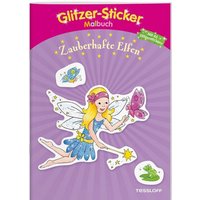 TESSLOFF 378864087 Glitzer-Sticker-Malbuch. Zauberhafte Elfen von Tessloff