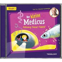 TESSLOFF 378864312 Der kleine Medicus. Hörspiel 2: Achtung: Super-Säure! von Tessloff