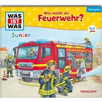 TESSLOFF 378864353 WAS IST WAS Junior Hörspiel Was macht die Feuerwehr? von Tessloff