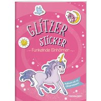 TESSLOFF 378864459 Glitzer-Sticker Malbuch. Funkelnde Einhörner von Tessloff