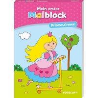 TESSLOFF 378864489 Mein erster Malblock Prinzessinnen von Tessloff