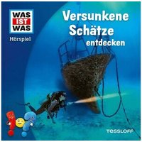 TESSLOFF 378867012 WAS IST WAS Hörspiel. Versunkene Schätze entdecken von Tessloff