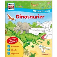 TESSLOFF 378867568 WAS IST WAS Junior Mitmach-Heft Dinosaurier von Tessloff