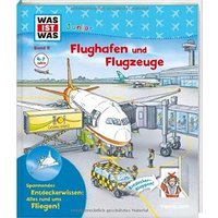 TESSLOFF 378867752 WAS IST WAS Junior Band 11 Flughafen und Flugzeuge von Tessloff