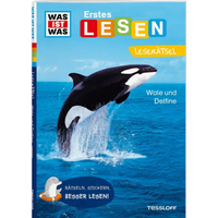 TESSLOFF 378868144 WAS IST WAS Erstes Lesen. Leserätsel Wale und Delfine von Tessloff