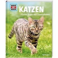 TESSLOFF 978-3-7886-2059-2 WAS IST WAS Bd. 59 Katzen. Flinke Jäger auf Samtpfoten von Tessloff