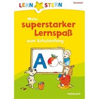 TESSLOFF 978-3-7886-2535-1 LERNSTERN Mein superstarker Lernspaß zum Schulanfang von Tessloff