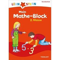 TESSLOFF 978-3-7886-2675-4 LERNSTERN. Mein Mathe-Block. 2. Klasse. von Tessloff